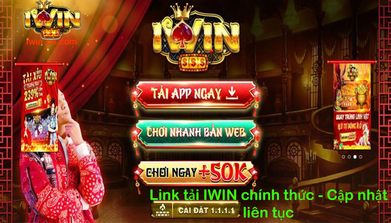 IWIN ⭐️ Link Tải Iwin Club - APK, IOS, Android